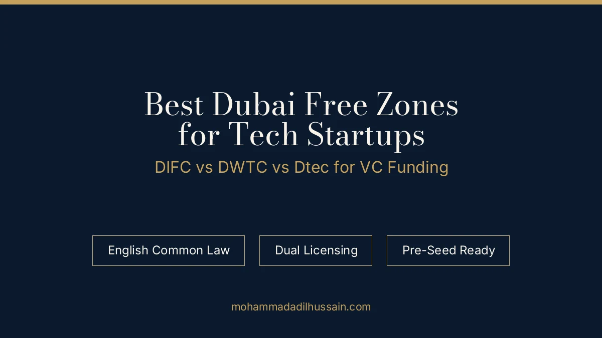 Best Dubai free zones for tech startups - DIFC, DWTC and Dtec compared for VC funding